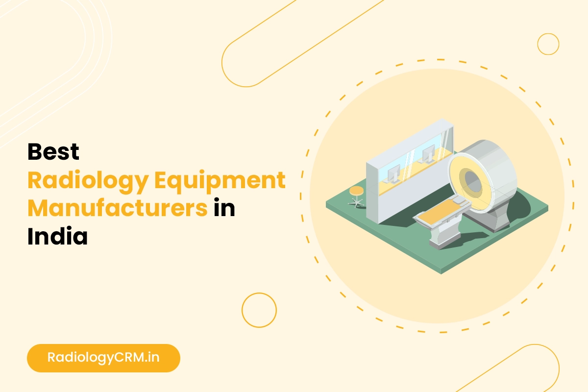Best Radiology Equipment Manufacturers in India
